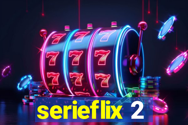 serieflix 2